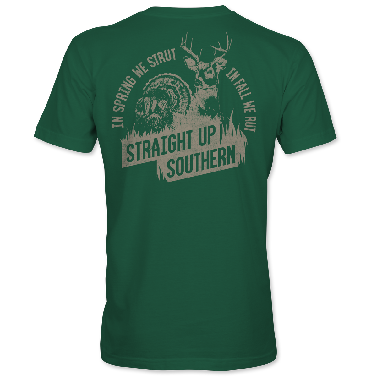 Strut and Rut - Turkey and Whitetail Buck Hunting T-Shirt - Green